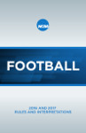 2016 and 2017 NCAA Football Rules and Interpretations