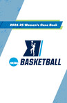 2024-25 NCAA Women's Basketball Case Book