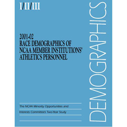 2001-02 Race Demographics of NCAA Member Instutions Athletics Personnel