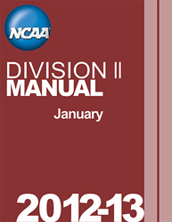 2012-2013 Division II Manual (Due Late Summer/Early Fall 2012)