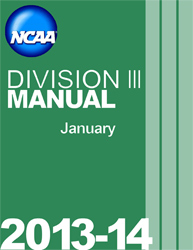 2013-2014 NCAA Division III Manual