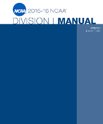 2015-2016 NCAA Division I Manual - AUGUST VERSION