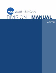 2015-2016 NCAA Division I Manual - OCTOBER VERSION
