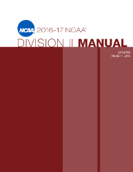 2016-2017 NCAA Division II Manual - AUGUST VERSION