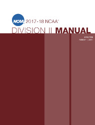 2017-2018 NCAA Division II Manual - AUGUST VERSION - Available August 2017